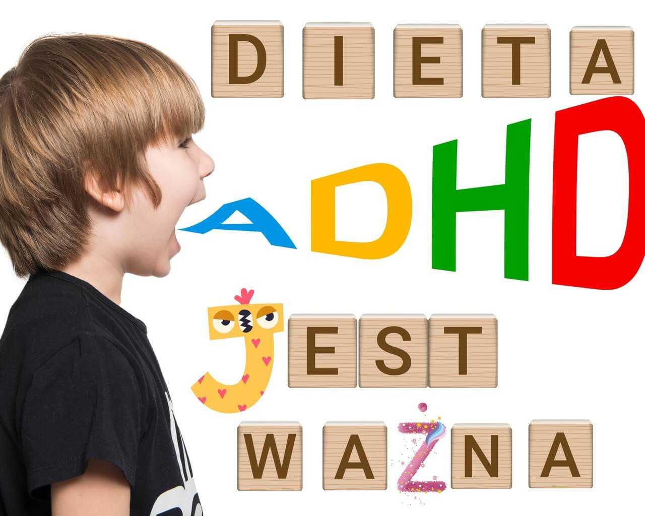 Dieta dzieci z ADHD Karolina Sarleja